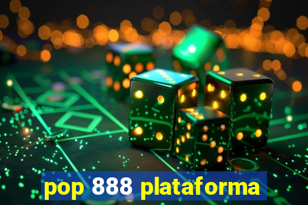 pop 888 plataforma